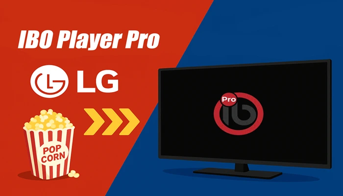 IBO Player Pro comme application iptv LG TV