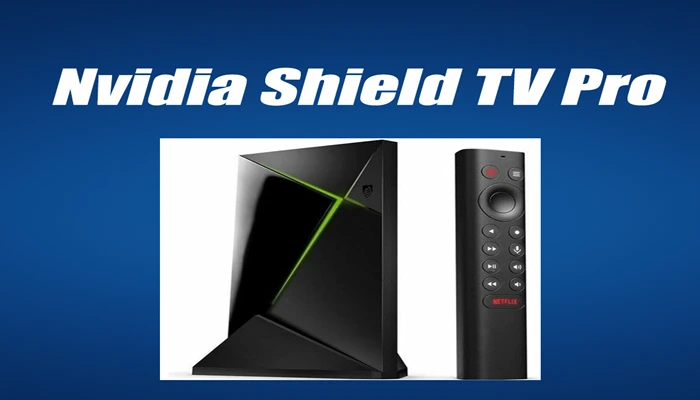 Nvidia Shield TV Pro